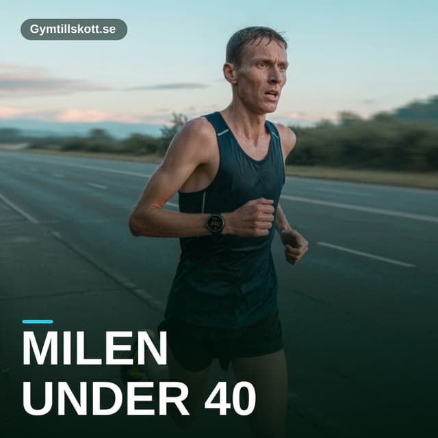 Springa milen under 40 minuter: så tar du dig under drömgränsen